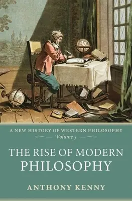 Vzostup modernej filozofie - The Rise of Modern Philosophy