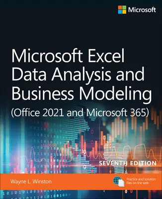 Microsoft Excel Analýza údajov a obchodné modelovanie (Office 2021 a Microsoft 365) - Microsoft Excel Data Analysis and Business Modeling (Office 2021 and Microsoft 365)
