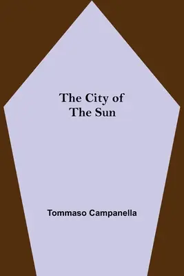 Mesto slnka - The City of the Sun