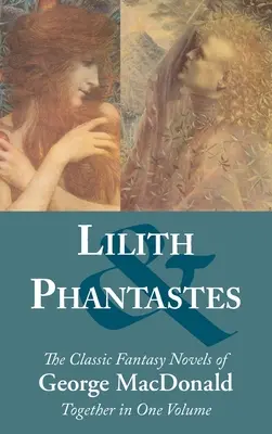 Lilith a fantasty - Lilith and Phantastes