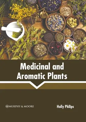 Liečivé a aromatické rastliny - Medicinal and Aromatic Plants