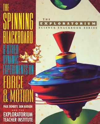 Otáčajúca sa tabuľa a iné dynamické pokusy o sile a pohybe - The Spinning Blackboard and Other Dynamic Experiments on Force and Motion