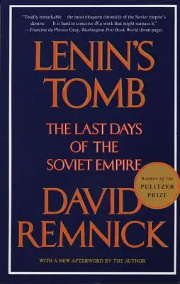 Leninov hrob: Posledné dni sovietskeho impéria - Lenin's Tomb: The Last Days of the Soviet Empire
