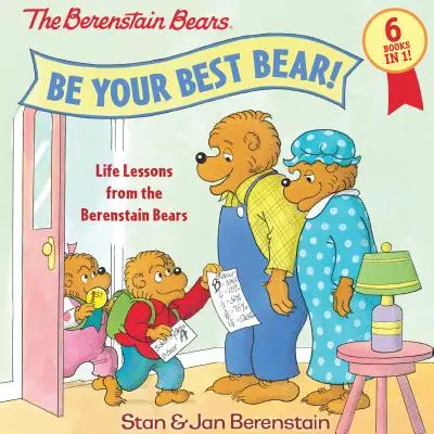 Buď svojím najlepším medveďom!: Životné lekcie od medvedíkov Berenstainovcov - Be Your Best Bear!: Life Lessons from the Berenstain Bears