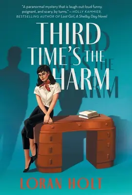 Do tretice všetko dobré - Third Time's the Harm