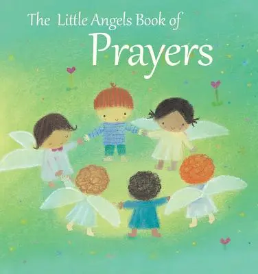 Malá anjelská kniha modlitieb - The Little Angels Book of Prayers