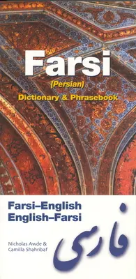 Perzský anglicko-anglický/anglicko-perzský slovník a frázový slovník - Farsi-English/English-Farsi (Persian) Dictionary & Phrasebook