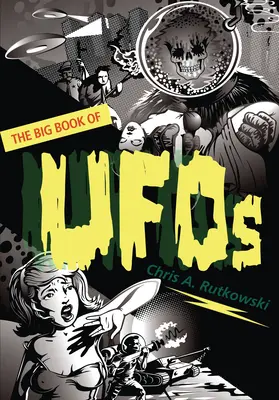 Veľká kniha o UFO - The Big Book of UFOs