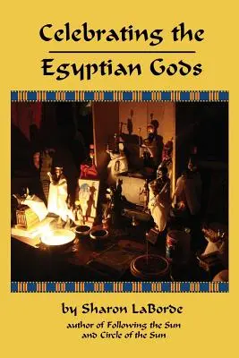 Oslava egyptských bohov - Celebrating the Egyptian Gods