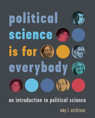 Politológia je pre každého: Úvod do politológie - Political Science Is for Everybody: An Introduction to Political Science