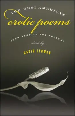 Najlepšie americké erotické básne: Od roku 1800 po súčasnosť - The Best American Erotic Poems: From 1800 to the Present