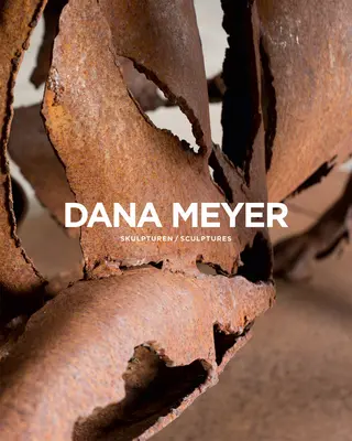 Dana Meyer: Sochy - Dana Meyer: Sculptures