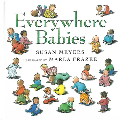 Všade deti - Everywhere Babies
