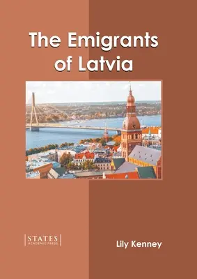 Emigranti z Lotyšska - The Emigrants of Latvia