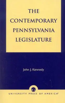 Súčasná pensylvánska legislatíva - The Contemporary Pennsylvania Legislature