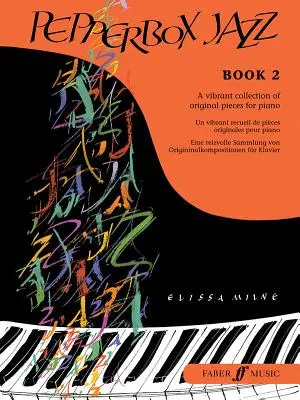 Pepperbox Jazz, Bk 2: Živá zbierka originálnych skladieb pre klavír - Pepperbox Jazz, Bk 2: A Vibrant Collection of Original Pieces for Piano
