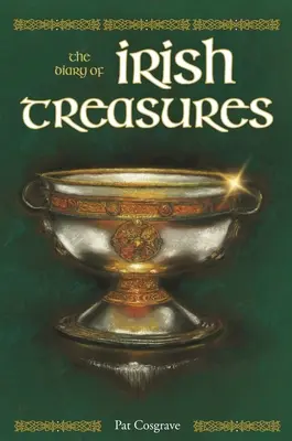 Írske poklady: Denník írskych pokladov - Irish Treasures: The Diary of Irish Treasures