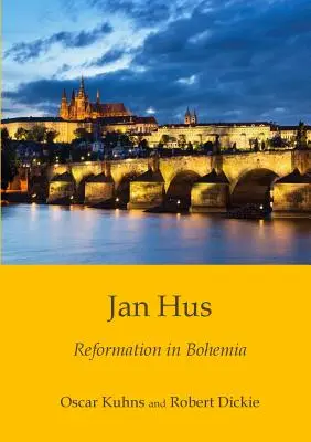 Jan Hus: „Vydavateľstvo, ktoré sa zaoberá problematikou holandských národov v Európe a v Európe“ (Jan Hus: Reformácia v Čechách - Jan Hus: Reformation in Bohemia