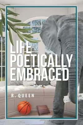 Život v poetickom objatí - Life Poetically Embraced