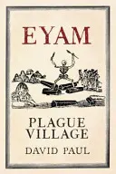 Eyam - morová dedina - Eyam - Plague Village