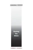 Pomenovanie čarodejnice - Naming the Witch