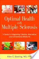 Optimálne zdravie pri skleróze multiplex - Optimal Health with Multiple Sclerosis