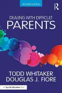 Riešenie problémov s náročnými rodičmi - Dealing with Difficult Parents
