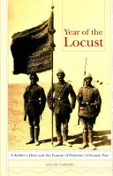 Rok kobyliek: Denník vojaka a vymazávanie osmanskej minulosti Palestíny - Year of the Locust: A Soldier's Diary and the Erasure of Palestine's Ottoman Past