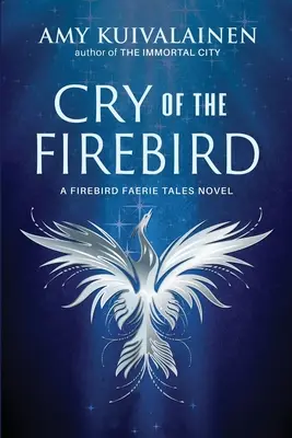 Krik vtáka ohniváka - Cry of the Firebird