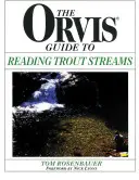 Orvisov sprievodca čítaním pstruhových potokov - Orvis Guide to Reading Trout Streams