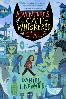 Dobrodružstvá dievčatka s mačacími fúzikmi - Adventures of a Cat-Whiskered Girl
