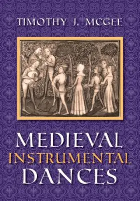 Stredoveké inštrumentálne tance - Medieval Instrumental Dances