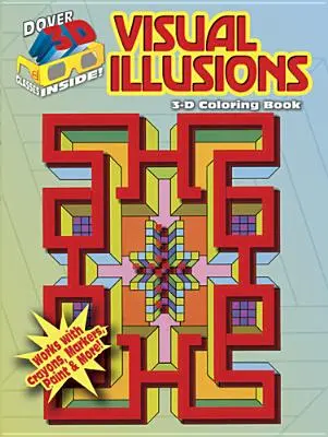 Trojrozmerné maľovanky: Vizuálne ilúzie - 3-D Coloring Book: Visual Illusions