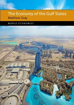 Hospodárstvo štátov Perzského zálivu - The Economy of the Gulf States