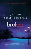 Zlomená - kniha 6 zo série Ženy z iného sveta - Broken - Book 6 in the Women of the Otherworld Series