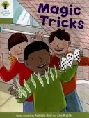 Oxford Reading Tree Biff, Chip a Kipper Príbehy Dekódovať a rozvíjať: Úroveň 7: Kúzelné triky - Oxford Reading Tree Biff, Chip and Kipper Stories Decode and Develop: Level 7: Magic Tricks