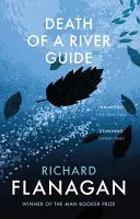 Smrť riečneho sprievodcu - Death of a River Guide