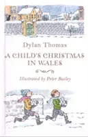 Detské Vianoce vo Walese - Child's Christmas in Wales