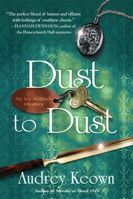 Dust to Dust: Záhada Ivy Nicholsovej - Dust to Dust: An Ivy Nichols Mystery