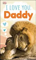 Mám ťa rád, tati - I Love You, Daddy