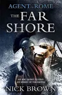 Agent Ríma: Ďaleké pobrežie - Agent of Rome: The Far Shore