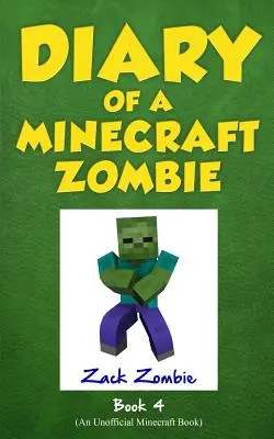 Denník Minecraft Zombie Kniha 4: Výmena zombie - Diary of a Minecraft Zombie Book 4: Zombie Swap