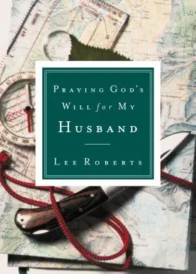 Modlitba za Božiu vôľu pre môjho manžela - Praying God's Will for My Husband