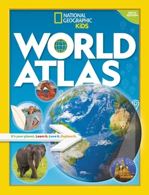 National Geographic Kids World Atlas 6. vydanie - National Geographic Kids World Atlas 6th Edition