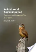 Hlasová komunikácia zvierat: Hodnotenie a úlohy manažmentu - Animal Vocal Communication: Assessment and Management Roles