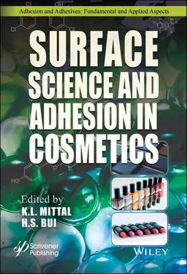 Povrchové vedy a priľnavosť v kozmetike - Surface Science and Adhesion in Cosmetics