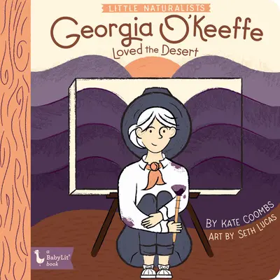 Malí prírodovedci: Georgia O'Keeffeová milovala - Little Naturalists: Georgia O'Keeffe Lov