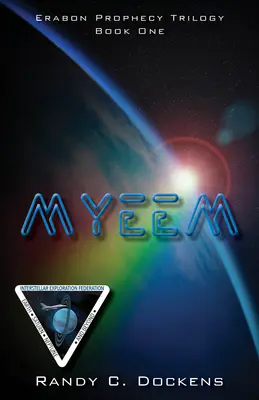 Myseľ: Prvá kniha trilógie Erabonské proroctvo - Myeem: Book One of the Erabon Prophecy Trilogy