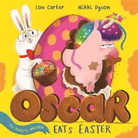Hladný jednorožec Oscar jedol Veľkú noc - Oscar the Hungry Unicorn Eats Easter