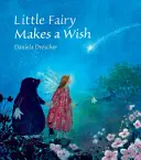 Malá víla si niečo želá - Little Fairy Makes a Wish